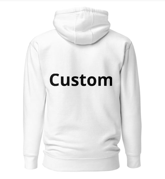 Custom hoodie