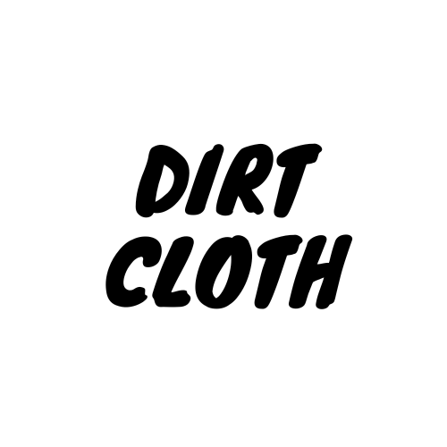 Dirt cloth