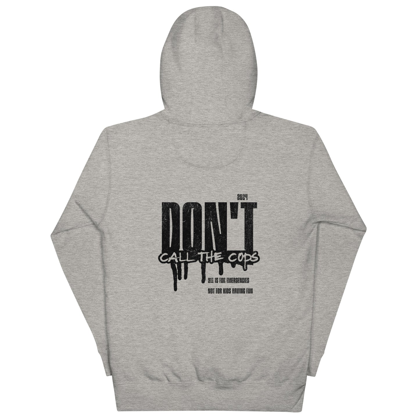 Don’t call the cops Hoodie